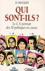 Qui sont-ils ? : le C.V. portrait des 50 politiques en course