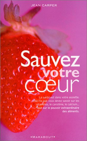 Sauvez votre coeœur