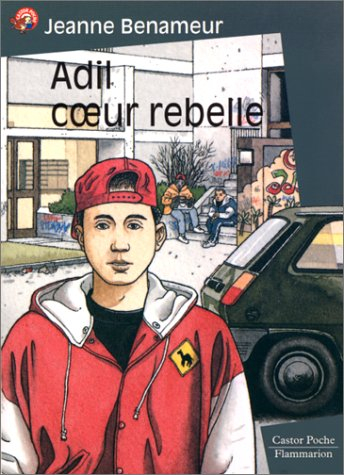 Adil, coeur rebelle