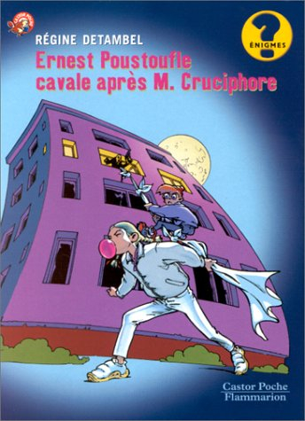 Ernest Poustoufle cavale après monsieur Cruciphore