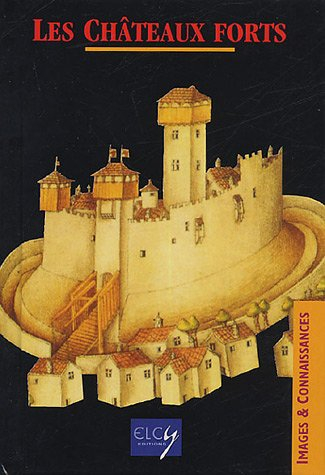 Les châteaux forts
