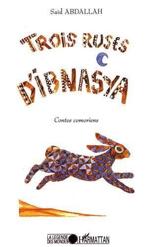 Trois ruses d'Ibnasya : contes comoriens
