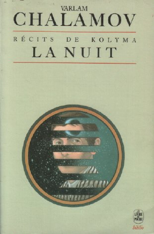 Récits de Kolyma. Vol. 2. La nuit