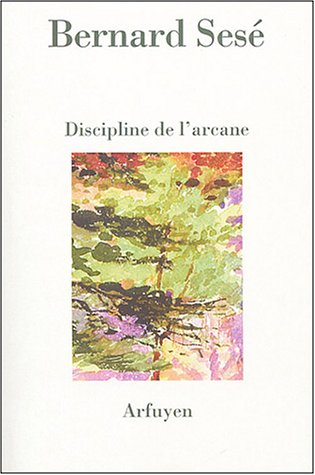 Discipline de l'arcane. Diaphanies