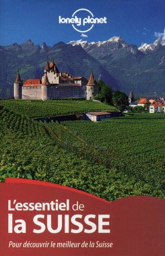 L'essentiel de la Suisse