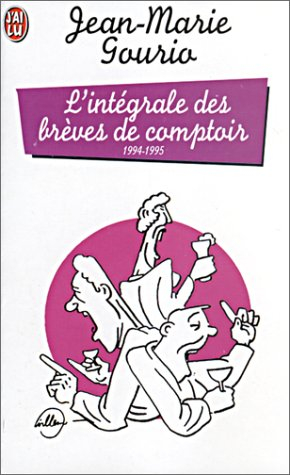 L'intégrale des brèves de comptoir 1994-1995