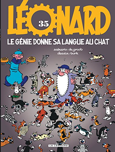 Léonard. Vol. 35. Le génie donne sa langue au chat