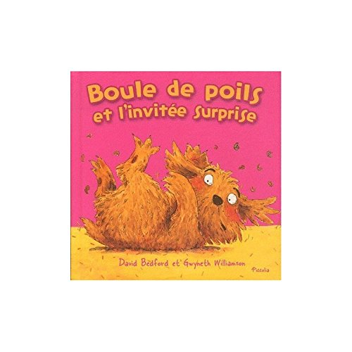 Boule de poils et l'invitée surprise