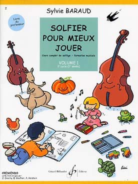 Solfier pour Mieux Jouer Volume 1 - Professeur