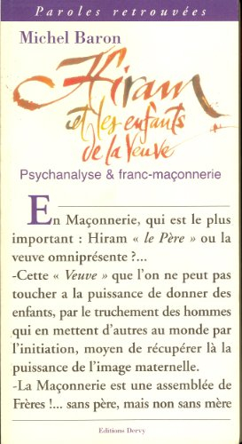 Hiram et les enfants de la veuve : psychanalyse et franc-maçonnerie