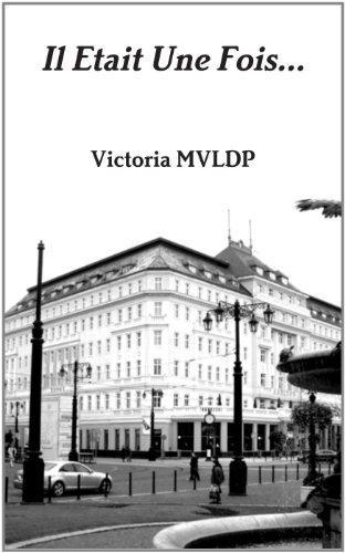 Il Etait Une Fois. . .