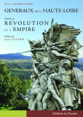 GENERAUX DE LA HAUTE LOIRE SOUS LA REVOLUTION ET L'EMPIRE