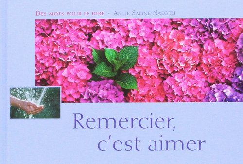 Remercier, c'est aimer
