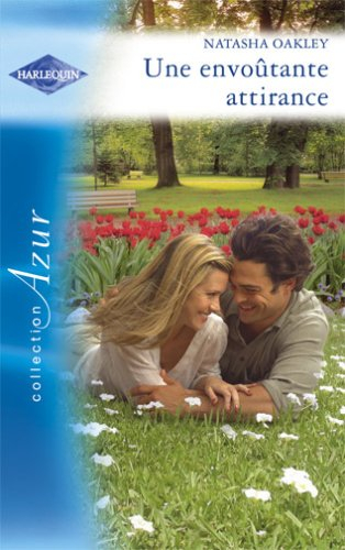 Une envoûtante attirance