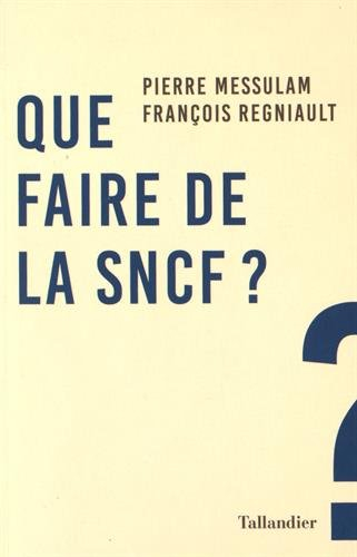 que faire de la sncf ?