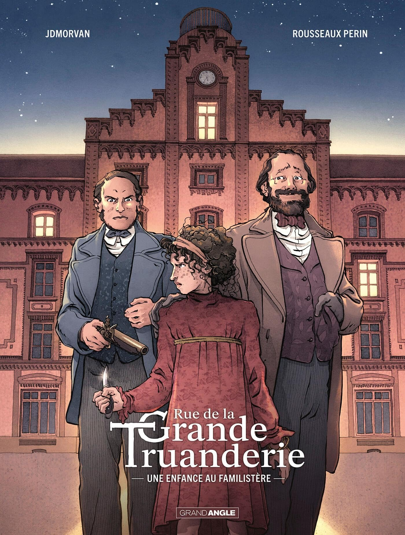 Rue de la grande truanderie. Vol. 1. Une enfance au familistère