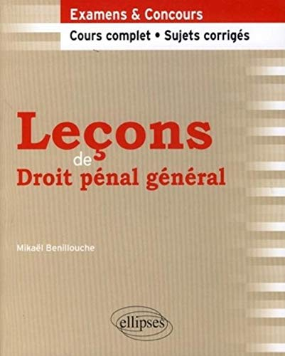 Leçons de droit pénal général : examens & concours