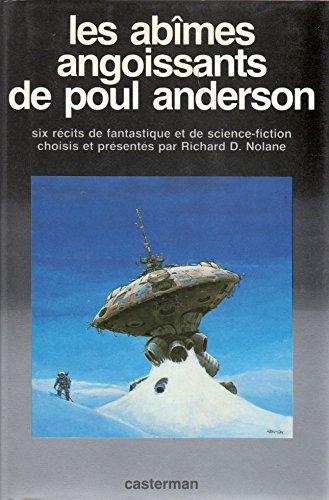 Les Abimes angoissants de Poul Anderson : six récits de fantastique et de science-fiction