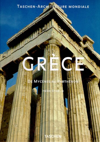 grece. de mycènes au parthénon