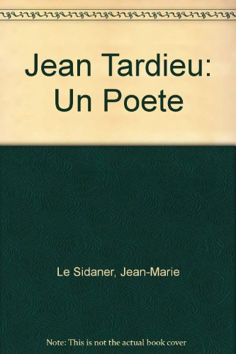 jean tardieu un poete