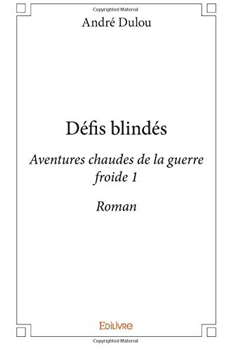 Défis blindés