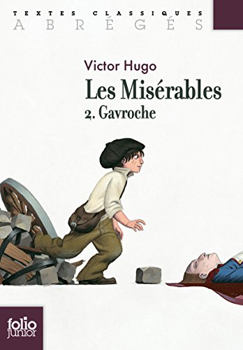 Les misérables. Vol. 2. Gavroche