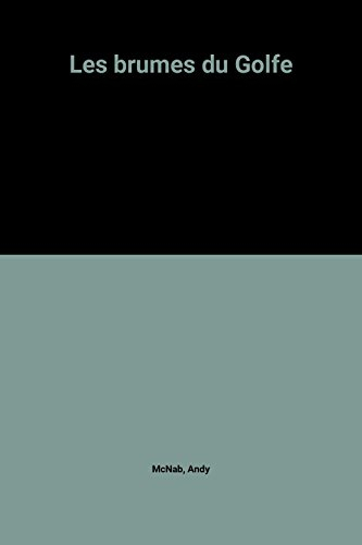 Les brumes du golfe