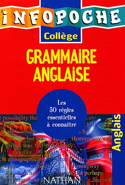 Grammaire anglaise : les 50 règles essentielles à connaître