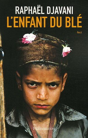 L'enfant du blé : récit