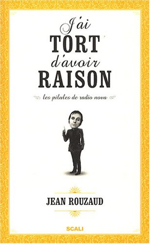 J'ai tort d'avoir raison : les pilules de Radio Nova