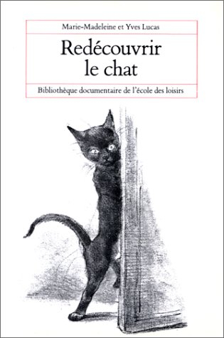 Redécouvrir le chat