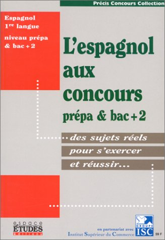 l'espagnol aux concours, prépa & bac 2