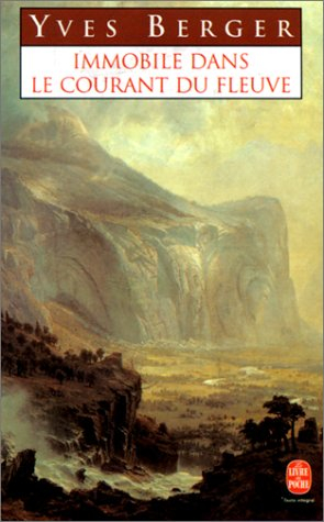 Immobile dans le courant du fleuve