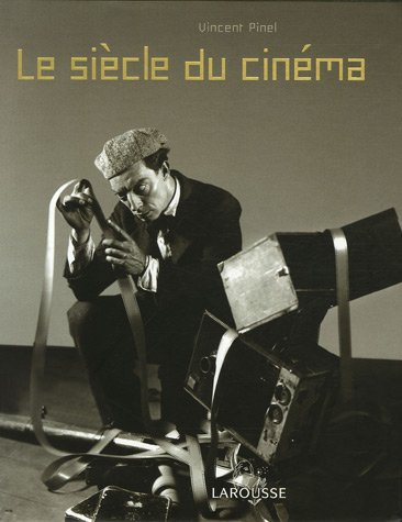 Le siècle du cinéma