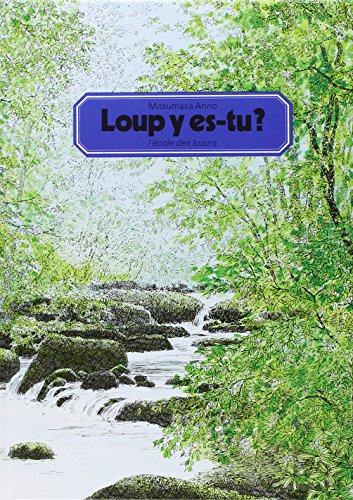 Loup y es-tu ?