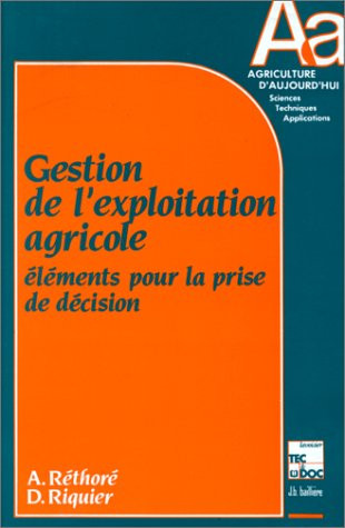 Gestion de l'exploitation agricole : éléments pour la prise de décision