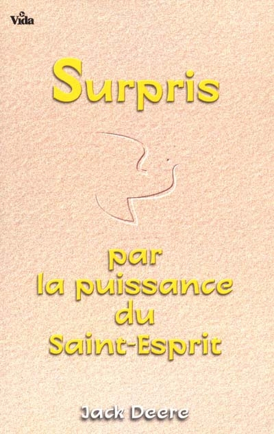 Surpris par la puissance du Saint-Esprit