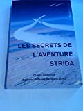 LES SECRETS DE L'AVENTURE STRIDA