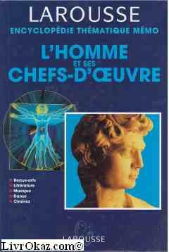 L'homme et ses chefs-d'oeuvre