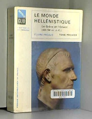 monde hellenistique t.1 grece orient