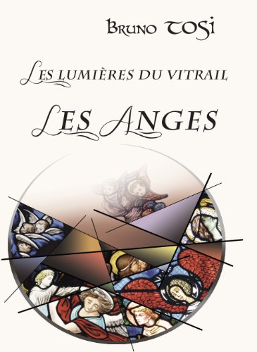 Les lumières du vitrail, les anges