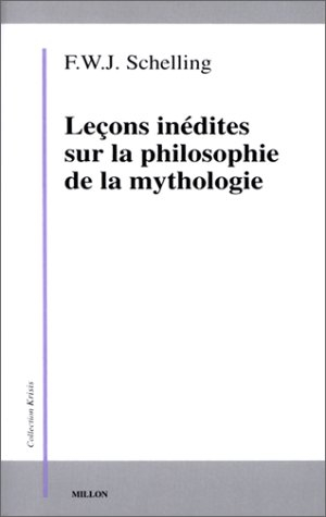 Leçons inédites sur la philosophie de la mythologie