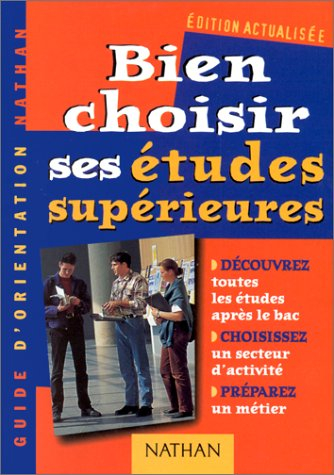 Bien choisir ses études supérieures