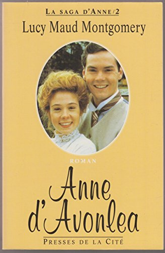 La saga d'Anne. Vol. 2. Anne d'Avonlea