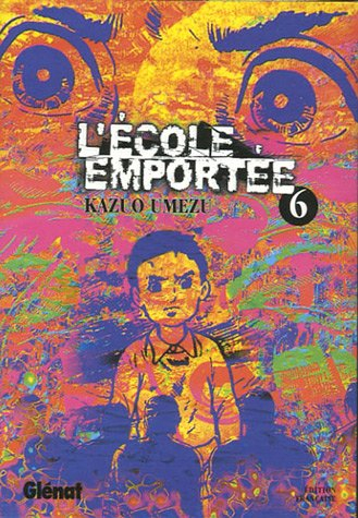 L'école emportée. Vol. 6