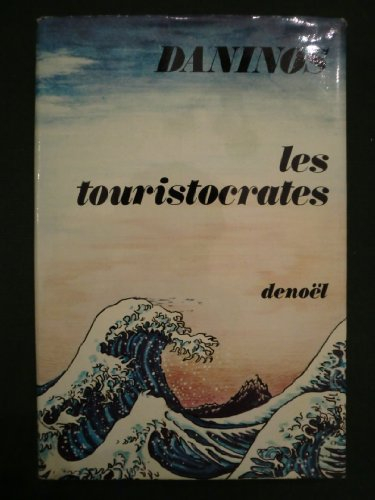 les touristocrates