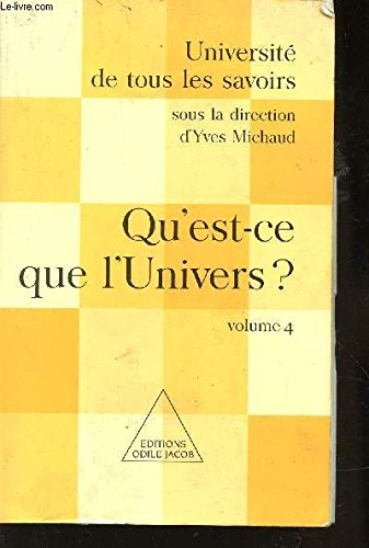 Université de tous les savoirs. Vol. 4. Qu'est-ce que les sciences ?