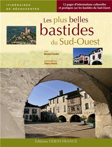 Les plus belles bastides du Sud-Ouest