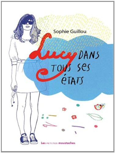 Lucy dans tous ses états : à l'assaut du grand amour par la face nord