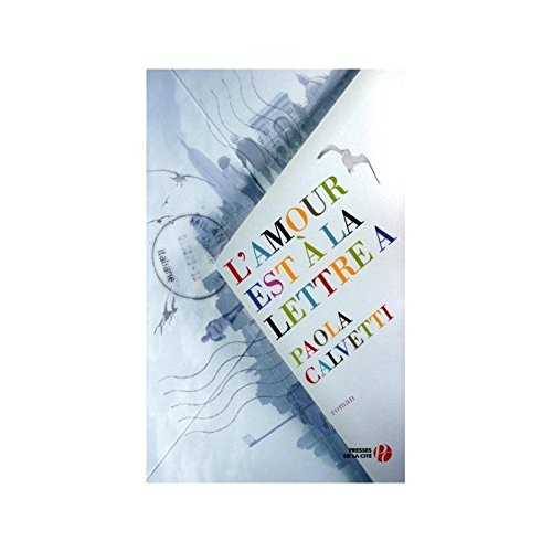 L'amour est à la lettre A